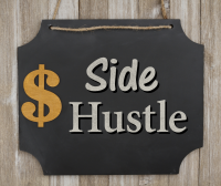 Side Hustle - Turning your Hobby into Cash